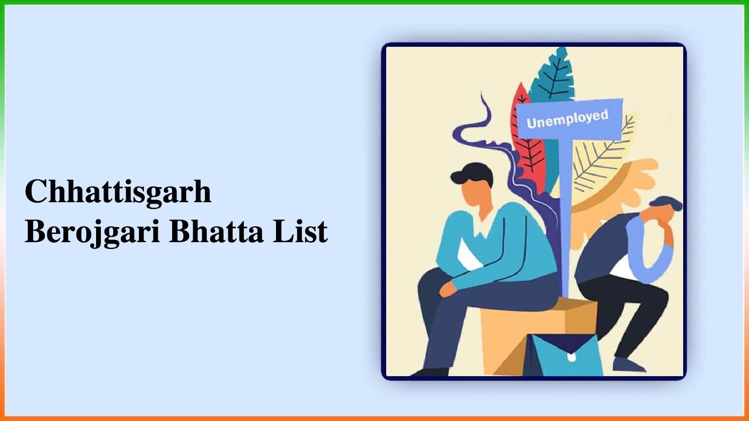 Berojgari Bhatta Cg List