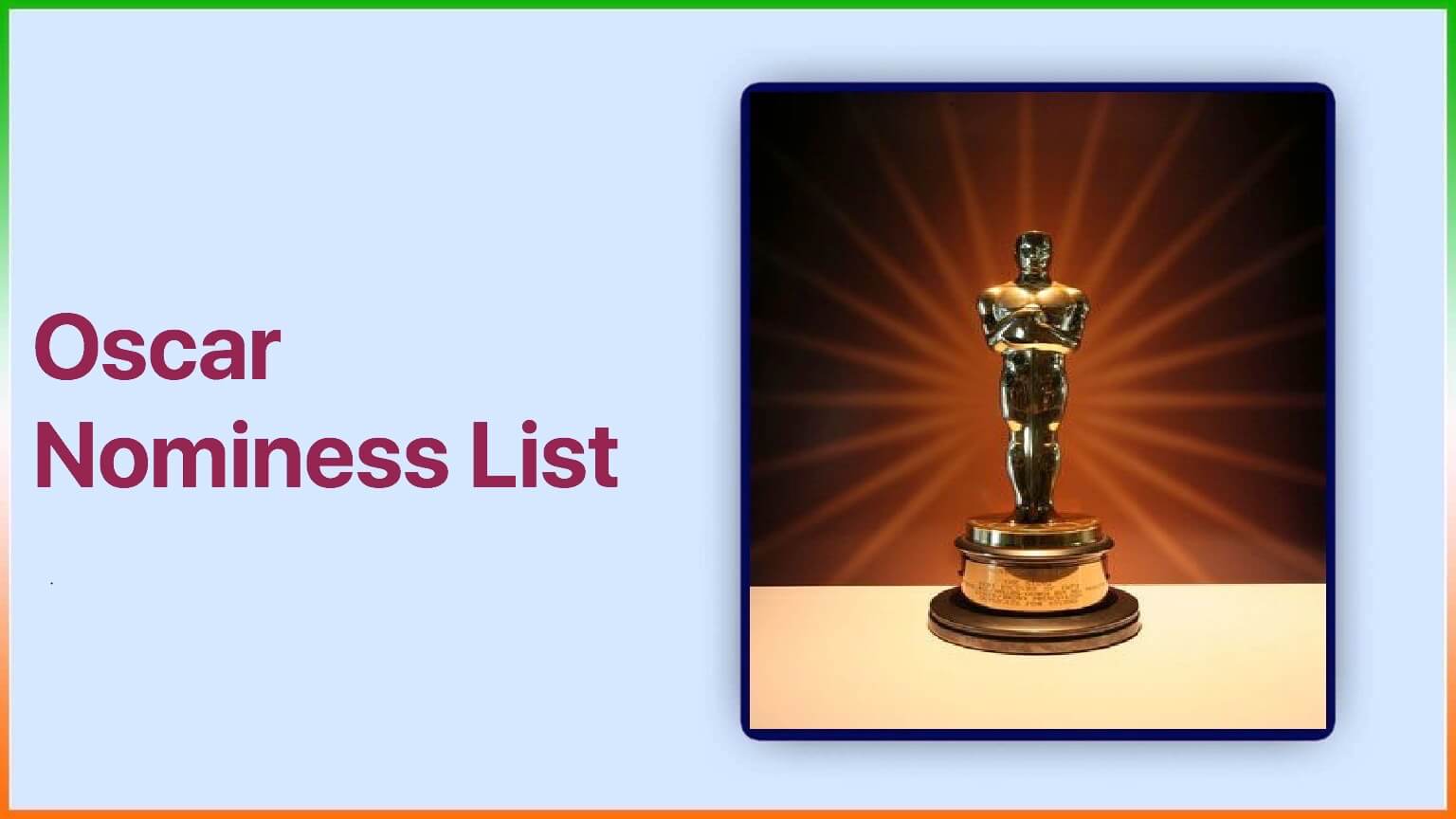 Indian Oscar Nominees List