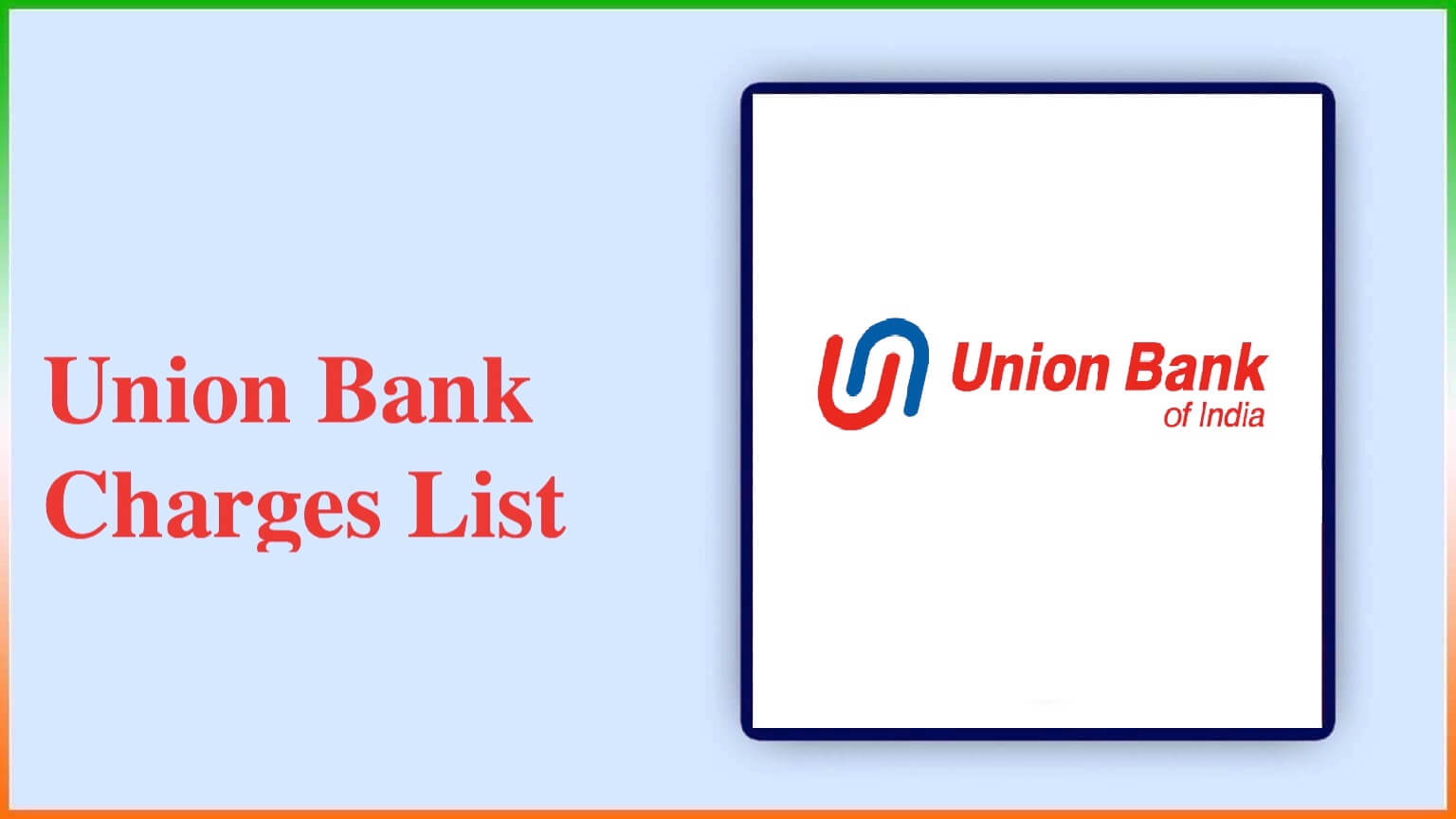 Union Bank Charges List