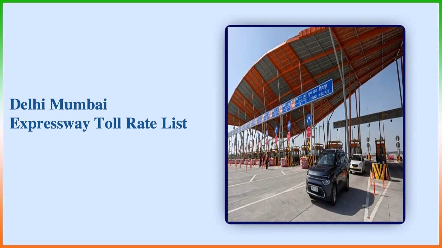 Delhi Mumbai Expressway Toll Rate List