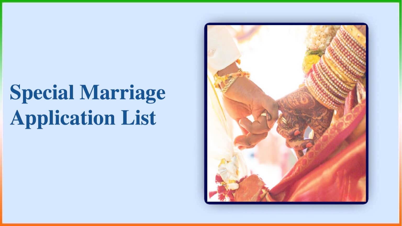 Special Marriage Application List