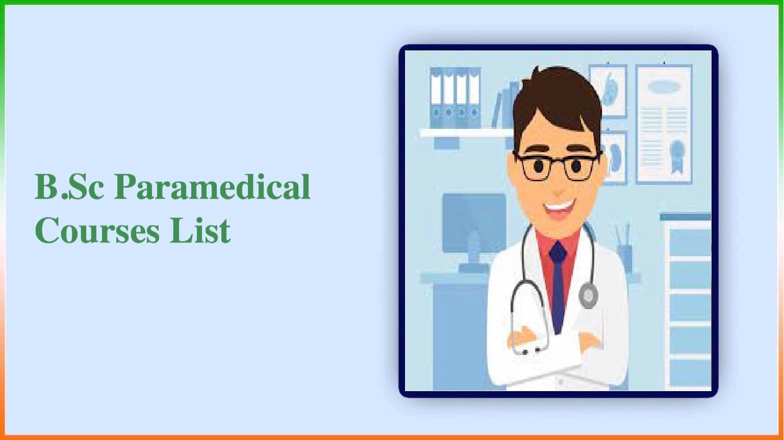 B.sc Paramedical Courses List