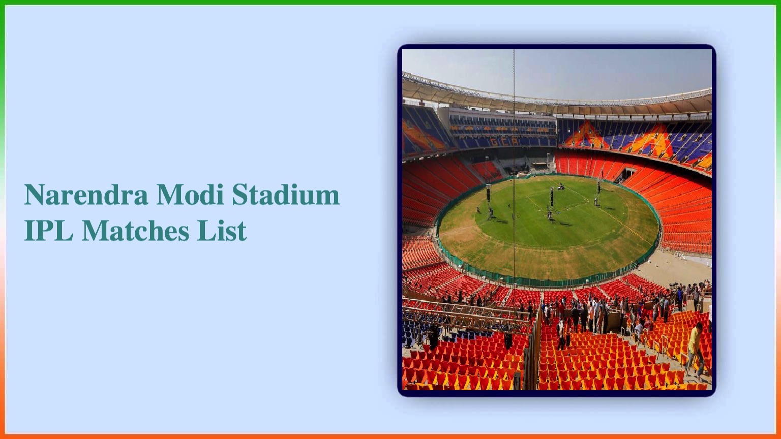 Narendra Modi Stadium Ipl Matches List