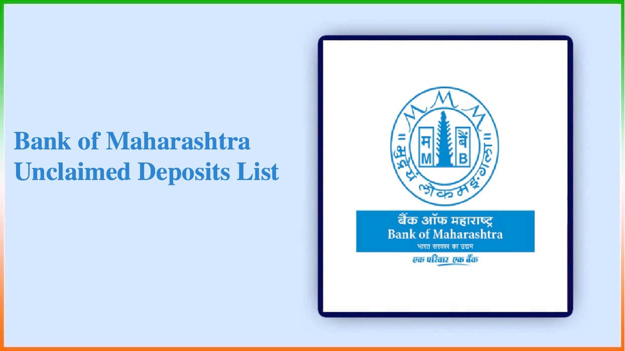 Bank Of Maharashtra Unclaimed Deposits List