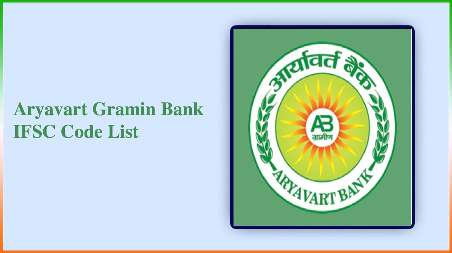 Aryavart Gramin Bank Ifsc Code List