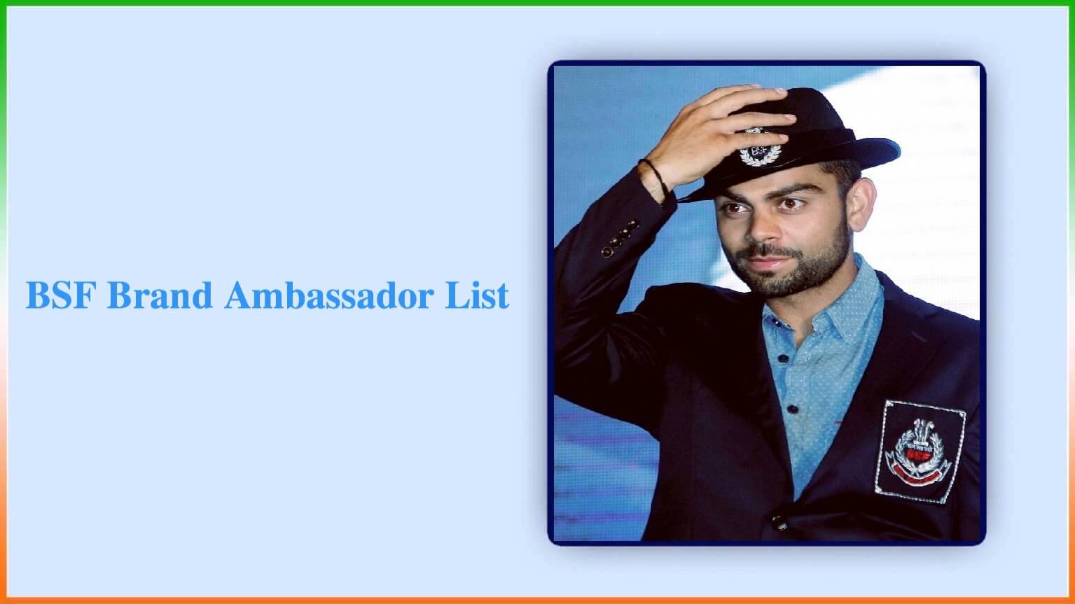 Bsf Brand Ambassador List