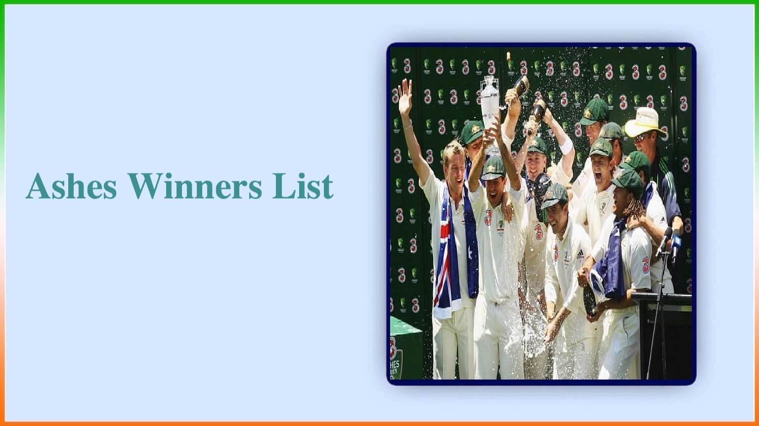 Ashes Winners List