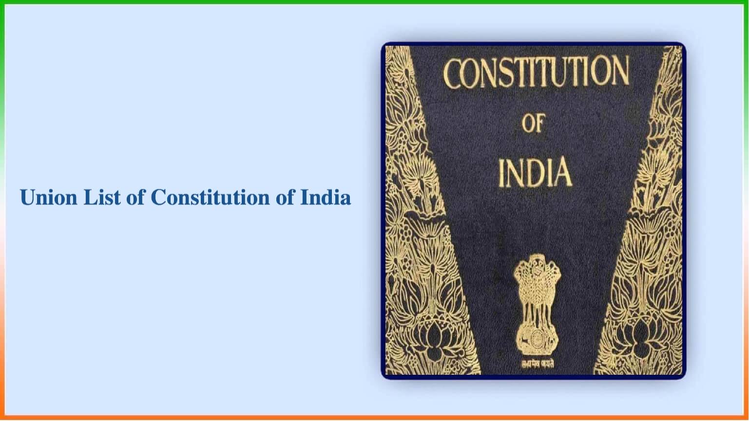 Union List Of Constitution Of India