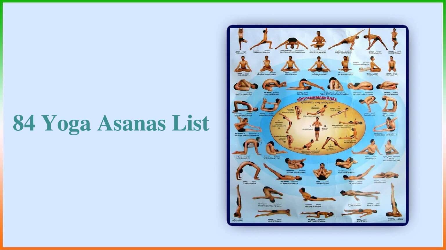 84 Yoga Asanas List