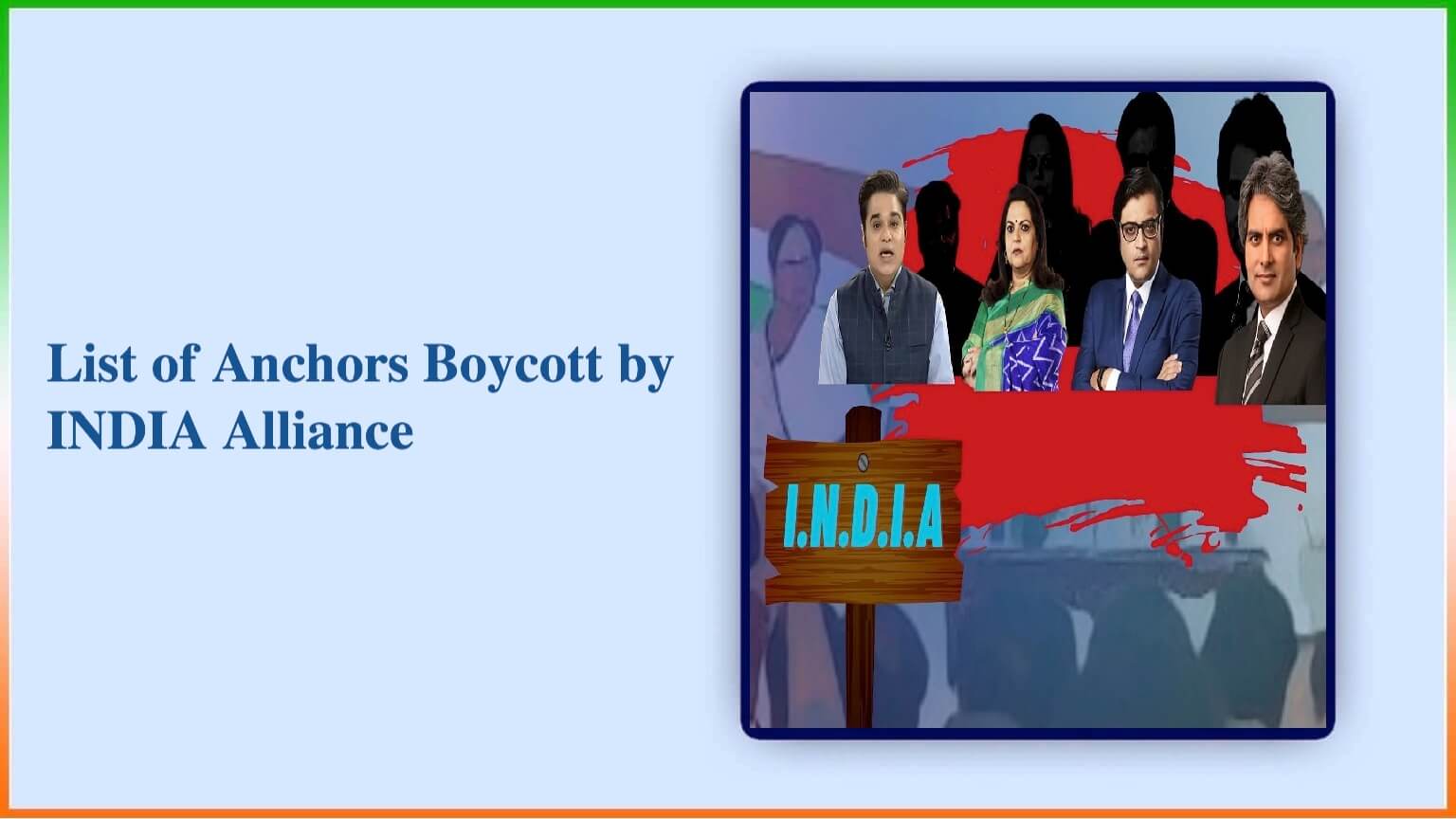 List Of Anchors Boycott By India Alliance