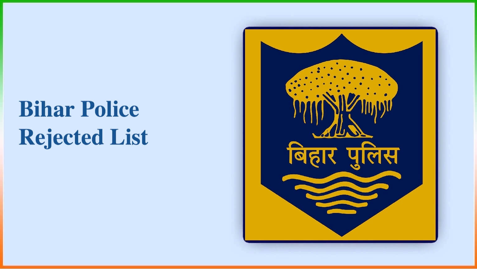 Bihar Police Rejected List
