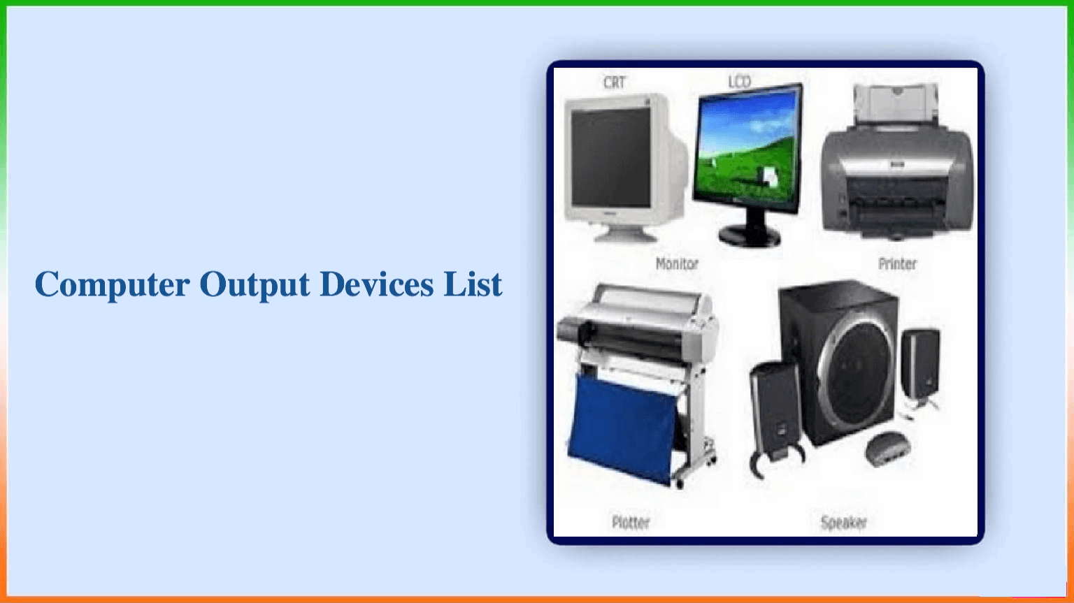 Output Devices Of Computer List