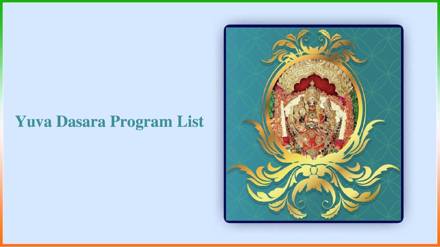 Yuva Dasara 2023 Program List